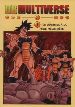 Dragon Ball Multiverse, tome 7 : Le Guerrier  la Folie Meurtrire par  Salagir