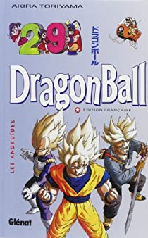 Dragon Ball, tome 29 : Les androdes par Akira Toriyama