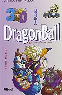 Dragon Ball, tome 30 : Runification par Akira Toriyama