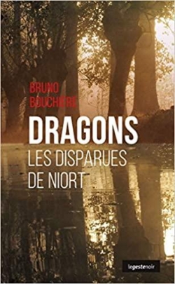 Dragons : Les disparues de Niort par Bruno Bouchire