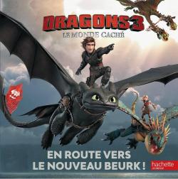 Dragons, tome 3 : En route vers le nouveau Beurk ! par  DreamWorks