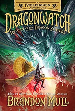 Dragonwatch, tome 5 : Return of the Dragon Slayers par Brandon Mull