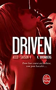 Driven, tome 4 : Aced par Bromberg