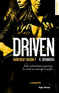 Driven, tome 7 :  Hard Beat  par K. Bromberg
