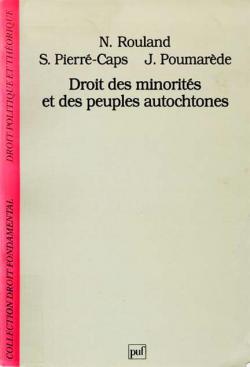 Droit des minorits et des peuples autochtones par Norbert Rouland