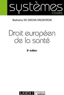 Droit europen de la sant par Nathalie de Grove-Valdeyron