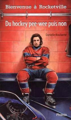 Du hockey pee-wee puis non par Danielle Boulianne