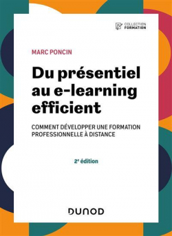 Du prsentiel au e-learning efficient : comment dvelopper une formation professionnelle  distance par Marc Poncin