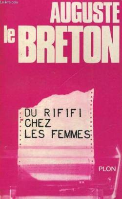 Du rififi chez les femmes par Auguste Le Breton