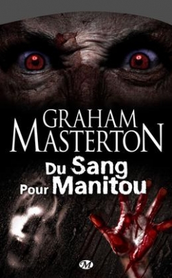 Du sang pour Manitou par Graham Masterton