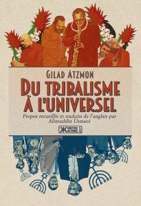 Du tribalisme  l'universel par Gilad Atzmon