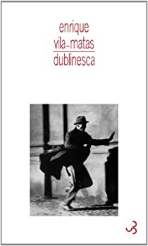 Dublinesca par Enrique Vila-Matas