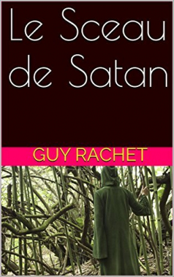 Duchesse de la nuit, tome 1 : Le sceau de Satan par Guy Rachet
