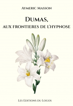 Dumas, aux frontires de l'hypnose par Aymeric Masson