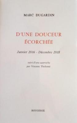 Dune douceur corche, janvier 2016  dcembre 2018 par Marc Dugardin