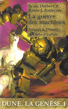 Dune, la gense, tome 1 : La guerre des machines par Brian Herbert