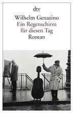 Un parapluie pour ce jour-l par Wilhelm Genazino