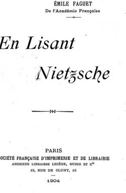 En Lisant Nietzsche par Emile Faguet