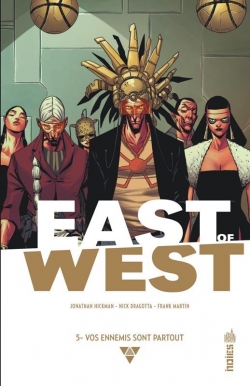 East of West, tome 5 : Vos ennemis sont partout par Jonathan Hickman