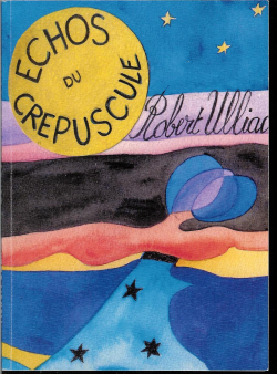 Echos du Crpuscule par Robert Ulliac