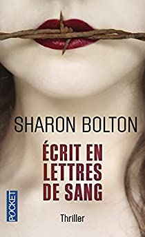 Ecrit en lettres de sang par Sharon Bolton