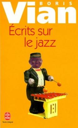 Ecrits sur le jazz par Boris Vian