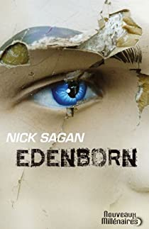 Edenborn par Nick Sagan