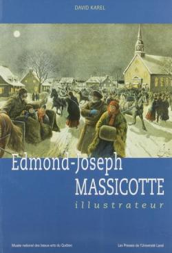 Edmond-Joseph Massicotte, illustrateur par David Karel