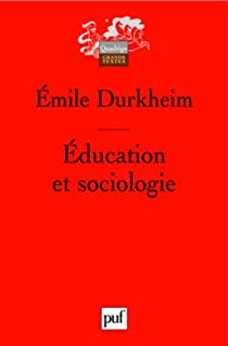Education et sociologie par Emile Durkheim