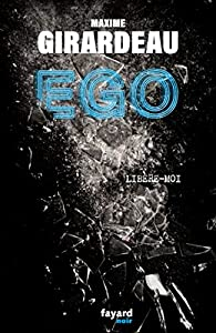 Ego par Maxime Girardeau