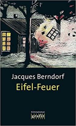 Eifel-Feuer par Jacques Berndorf
