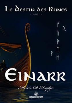 Le destin des Runes, tome 1 : Einarr par Heydge
