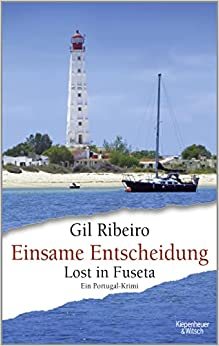 Lost in Fuseta : Einsame Entscheidung par Holger Karsten Schmidt
