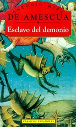El Esclavo del Demonio par Antonio Mira de Amescua