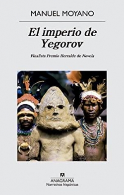 El imperio de Yegorov par Manuel Moyano
