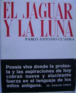 El jaguar y la luna par Pablo Antonio Cuadra