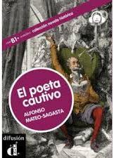 El poeta cautivo. par Alfonso Mateo-Sagasta