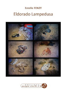 Eldorado Lampedusa par Estelle Fenzy