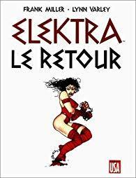 Elektra : Le retour par Lynn Varley