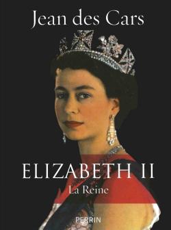 Elizabeth II : La Reine par Jean des Cars