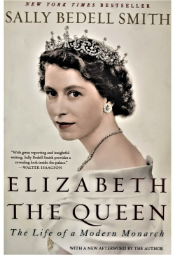 Elizabeth the Queen: The Life of a Modern Monarch par Sally Bedell-Smith