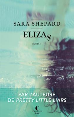 Elizas par Sara Shepard
