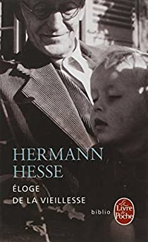 Eloge de la vieillesse par Hermann Hesse