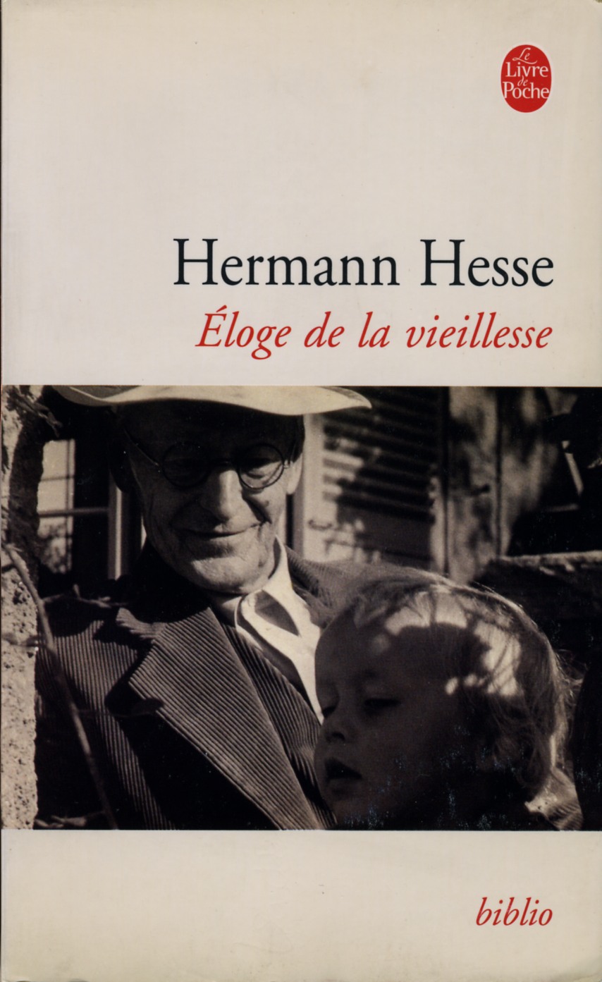 Eloge de la vieillesse par Hesse