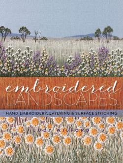 Embroidered Landscapes par Judy Wilford