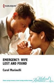 Emergency : wife lost and found par Carol Marinelli