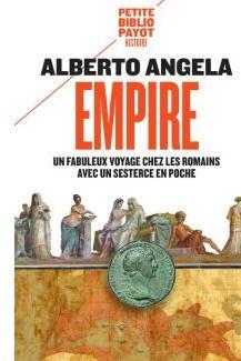 Empire : Un fabuleux voyage chez les Romains avec un sesterce en poche par Alberto Angela