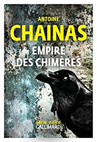 Empire des chimres par Antoine Chainas