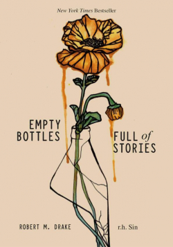 Empty Bottles Full of Stories par R.H. Sin