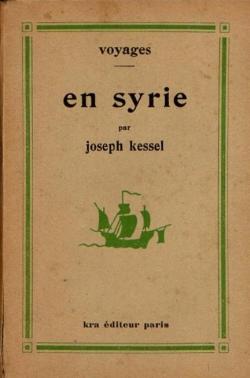 En Syrie par Joseph Kessel